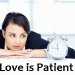 love is Patient