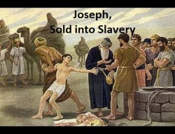 9-20-2020 - Joseph Sold into Slavery